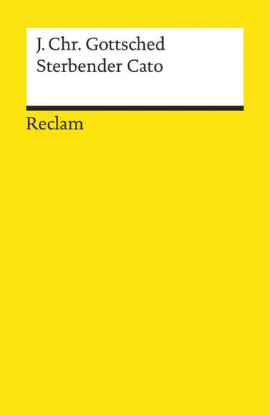 Sterbender Cato: Reclams Universal-Bibliothek