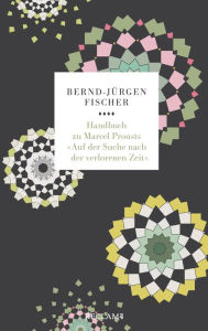 Title: Handbuch zu Marcel Prousts »Auf der Suche nach der verlorenen Zeit«: Reclam Taschenbuch, Author: Bernd-Jürgen Fischer