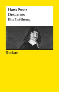 Title: Descartes. Eine Einführung: Reclams Universal-Bibliothek, Author: Hans Poser