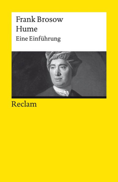 Hume. Eine Einführung: Brosow, Frank - Logik und Ethik