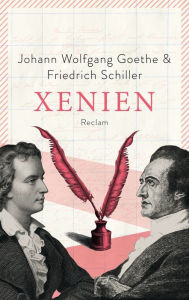 Title: Xenien. Eine Auswahl: Reclams Universal-Bibliothek, Author: Johann Wolfgang Goethe