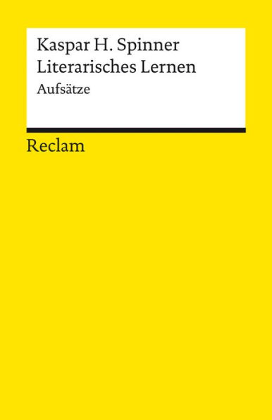 Literarisches Lernen. Aufsätze: Reclams Universal-Bibliothek