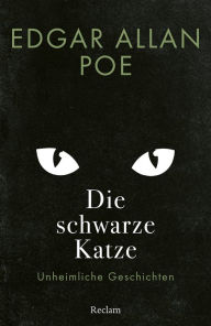 Title: Die schwarze Katze. Unheimliche Geschichten: Reclams Universal-Bibliothek, Author: Edgar Allan Poe