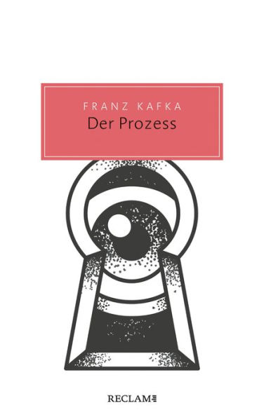 Der Prozess. Roman: Reclam Taschenbuch