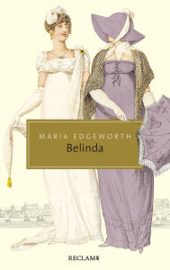 Title: Belinda. Roman: Reclam Taschenbuch, Author: Maria Edgeworth