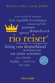 Title: Rio Reiser. 100 Seiten: Reclam 100 Seiten, Author: Hannes Eyber