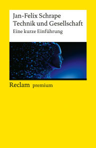 Ebook kostenlos download deutsch shades of grey Technik und Gesellschaft: Eine kurze Einführung. [Reclam premium] 9783159625010 CHM PDF by Jan-Felix Schrape