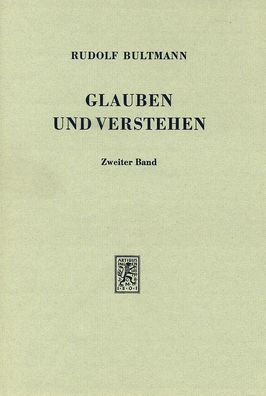 Glauben und Verstehen: Gesammelte Aufsatze. Band 2