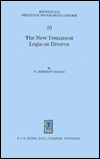 Title: The New Testament Logia on Divorce, Author: Norskov V Olsen