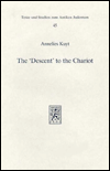 The 'Descent' to the Chariot: Towards a Description of the Terminology, Place, Function and Nature of the Yeridah in Hekhalot Literature / Edition 1