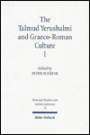 The Talmud Yerushalmi and Graeco-Roman Culture I