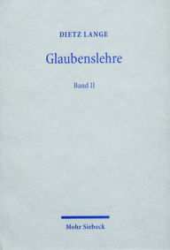 Title: Glaubenslehre: Band 2, Author: Dietz Lange
