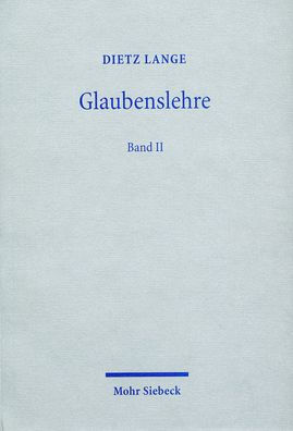 Glaubenslehre: Band 2