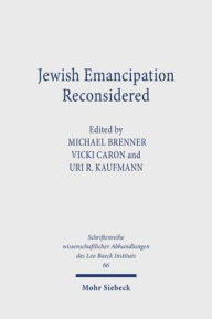 Title: Jewish Emancipation Reconsidered: The French and German Models / Edition 1, Author: Michael Brenner