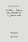 Abduktives Denken und talmudische Argumentation: Eine rechtstheoretische Annaherung an eine zentrale Interpretationsfigur im babylonischen Talmud