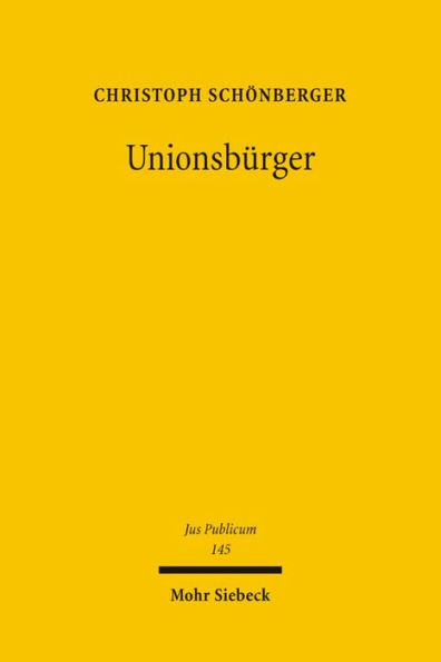 Unionsburger: Europas foderales Burgerrecht in vergleichender Sicht