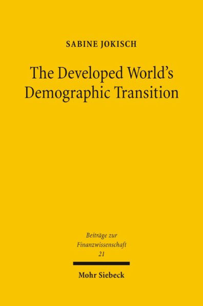 The Developed World's Demographic Transition: Implications for Fiscal Policy and the International Macroeconomy