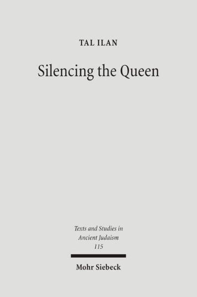 Silencing the Queen: The Literary Histories of Shelamzion and Other Jewish Women