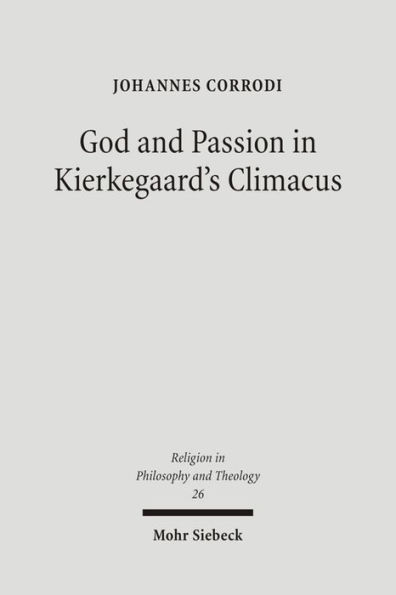 God and Passion in Kierkegaard's Climacus