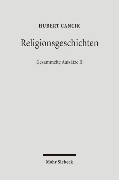 Religionsgeschichten: Romer, Juden und Christen im romischen Reich. Gesammelte Aufsatze II