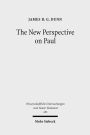 The New Perspective on Paul: Collected Essays