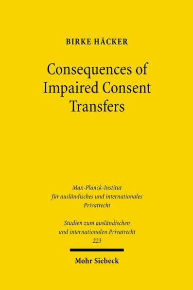 Consequences of Impaired Consent Transfers: A Structural Comparison of English and German Law