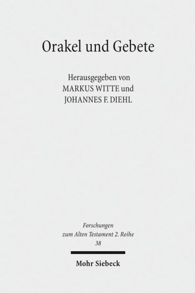 Orakel und Gebete: Interdisziplinare Studien zur Sprache der Religion in Agypten, Vorderasien und Griechenland in hellenistischer Zeit