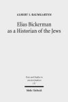 Alternative view 1 of Elias Bickerman as a Historian of the Jews: A Twentieth Century Tale