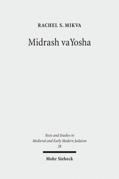 Midrash vaYosha: A Medieval Midrash on the Song at the Sea