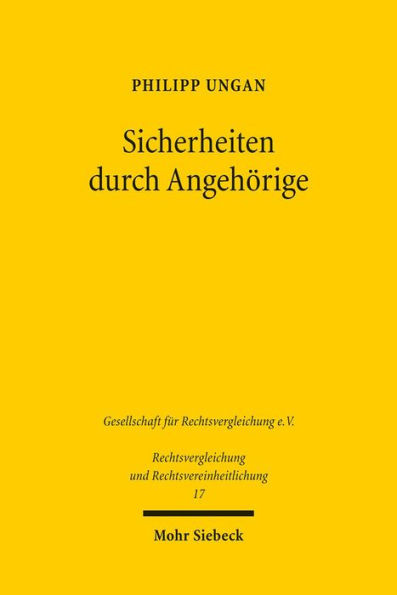 Sicherheiten durch Angehorige: Eine vergleichende Untersuchung zum englischen und deutschen Recht