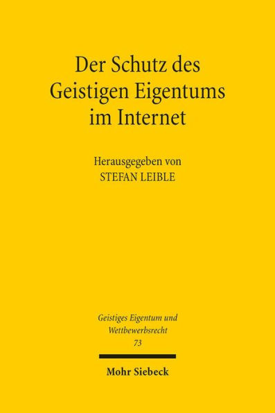 Der Schutz des geistigen Eigentums im Internet