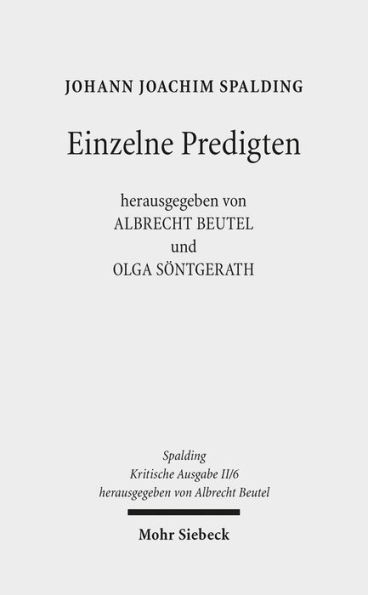 Kritische Ausgabe: 2. Abteilung: Predigten. Band 6: Einzelne Predigten