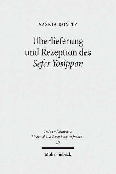 Uberlieferung und Rezeption des Sefer Yosippon