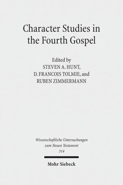 Character Studies in the Fourth Gospel: Narrative Approaches to Seventy Figures in John