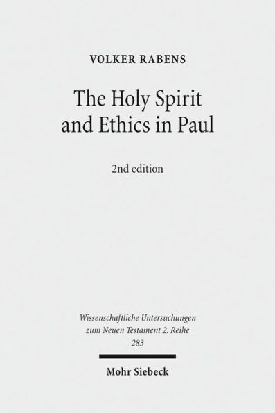 The Holy Spirit and Ethics in Paul: Transformation and Empowering for Religious-Ethical Life