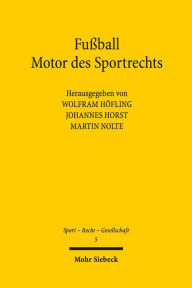 Title: Fussball - Motor des Sportrechts, Author: Wolfram Hofling