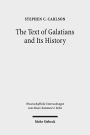 The Text of Galatians and Its History