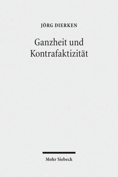 Ganzheit und Kontrafaktizitat: Religion in der Sphare des Sozialen