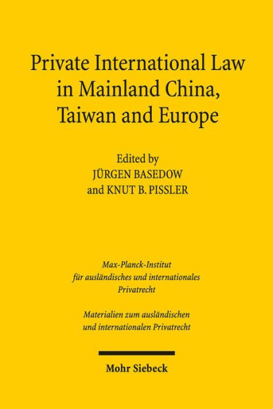 Private International Law in Mainland China, Taiwan and Europe