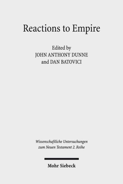 Reactions to Empire: Sacred Texts in their Socio-Political Contexts