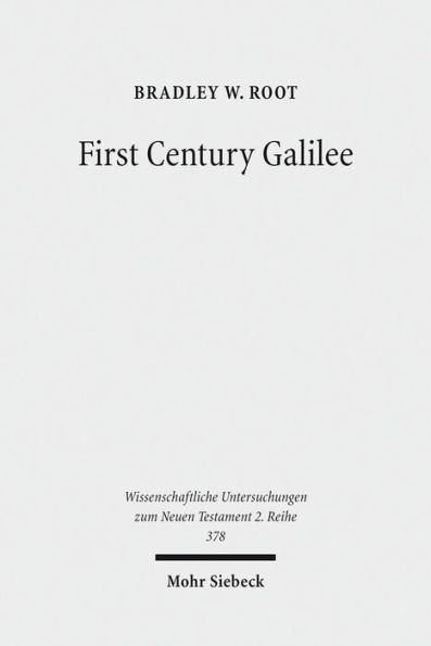 First Century Galilee: A Fresh Examination of the Sources