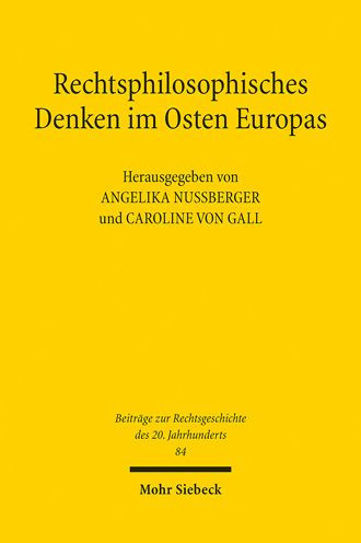 Rechtsphilosophisches Denken im Osten Europas