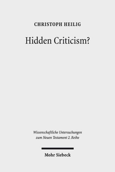 Hidden Criticism?: the Methodology and Plausibility of Search for a Counter-Imperial Subtext Paul