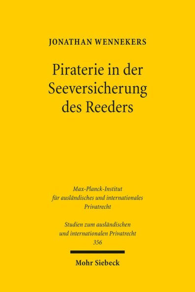 Piraterie in der Seeversicherung des Reeders