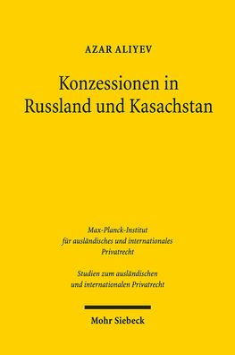 Konzessionen in Russland und Kasachstan: Vertragsrechtliche Aspekte