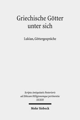 Griechische Gotter unter sich: Lukian, Gottergesprache