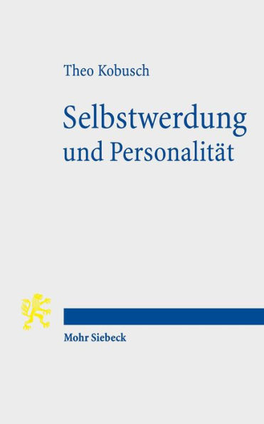 Selbstwerdung und Personalitat: Spatantike Philosophie und ihr Einfluss auf die Moderne