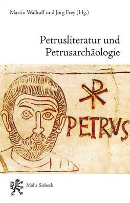 Petrusliteratur und Petrusarchaologie: Romische Begegnungen