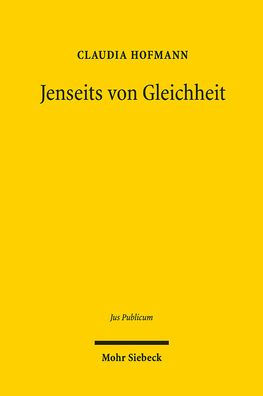 Jenseits von Gleichheit: Gleichheitsorientierte Massnahmen im internationalen, europaischen und nationalen Recht