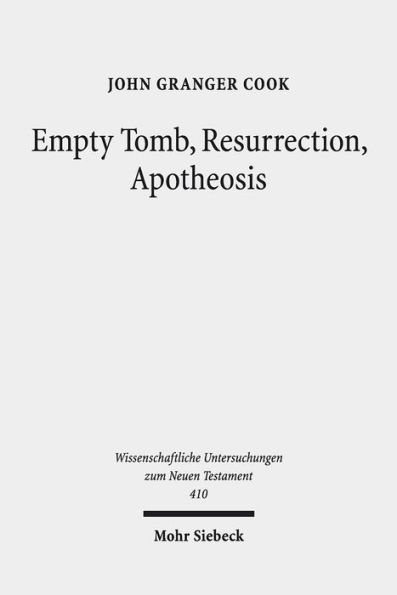 Empty Tomb, Resurrection, Apotheosis
